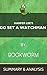 Go Set a Watchman: A Novel By Harper Lee | The Complete Summary & Analysis