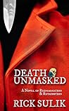 Death Unmasked by Rick Sulik