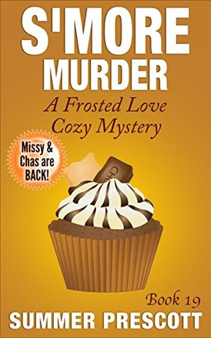 S'more Murder (Frosted Love Cozy Mystery #19)
