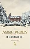 Le Condamné de Noël by Anne Perry