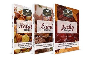 Meat and Potatos Recipes Collection: A Bundle of 3 Easy to Make, Mouthwatering, and Delicious Books For People Who Like To Eat. Recipes Anyone Can Make at Home (The Essential Kitchen Series Book 97)