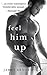 Feel Him Up