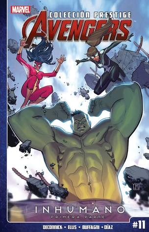 Avengers, tomo 11: Inhumano – Primera parte (Colección Prestige: Avengers, #11)