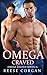 Omega Craved (Omega Craved, #1)