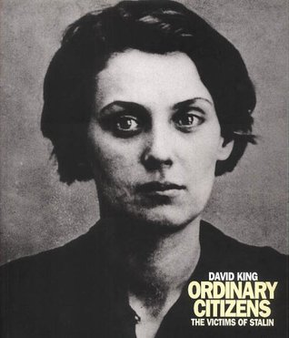 Ordinary Citizens: The Victims of Stalin (Paperback)