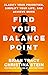 Find Your Balance Point: Cl...