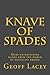 Knave of Spades by Geoff Lacey