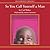 So You Call Yourself a Man by Carl Weber