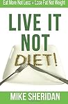 Live It, NOT Diet...