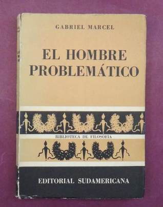 El hombre problemático