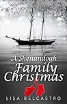 A Shenandoah Family Christmas by Lisa Belcastro
