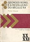Georges Sorel e a Revolução do Século XX