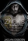 Zack's Awakening by Jaclyn Osborn Zack's Awakening by Jaclyn Osborn