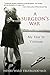 A Surgeon's War: My Year in Vietnam