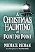 A Christmas Haunting at Point No Point (The River Book 11)