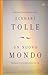 Un nuovo mondo by Eckhart Tolle Un nuovo mondo by Eckhart Tolle