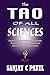 The Tao of All Sciences: Ex...