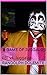 A Game of Juggalos: FBI vs. Juggalos (The Last Gathering Book 1)