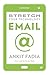 Stretch Your Technology Email