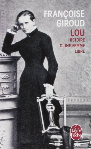 Lou: Histoire d'une Femme Libre (Pocket Book)
