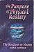 The Purpose of Physical Rea...