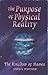 The Purpose of Physical Reality by John S. Hatcher