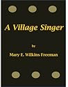 A Village Singer A Village Singer