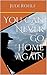 You Can Never Go Home Again