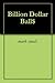 Billion Dollar Ball$