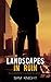 Landscapes In Ruin (Reclaim...