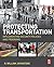 Protecting Transportation: Implementing Security Policies and Programs