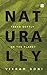Naturally: Tread Softly on ...