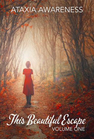 This Beautiful Escape: Volume One (This Beautiful Escape, #1)