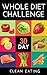 Whole: 30 Day Whole Food Di...