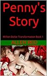 Penny's Story (Million Dollar Transformation, #1)