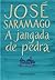 A Jangada de Pedra by José Saramago