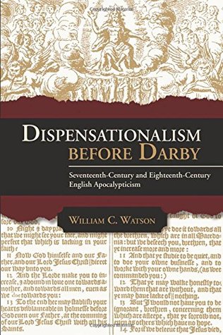 Dispensationalism Before Darby (Paperback)