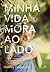 Minha Vida Mora ao Lado