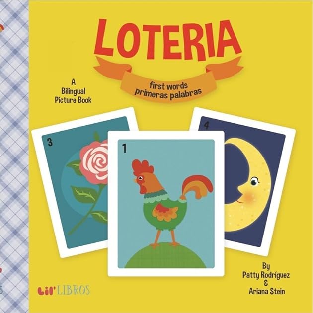 Loteria: First Words/Primeras Palabras: A Bilingual Picture Book