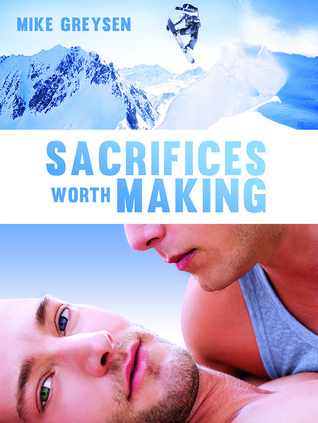 Sacrifices Worth Making (ebook)