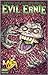 Evil Ernie, Vol. 2 by Tim Seeley