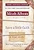 Have a Little Faith by Mitch Albom