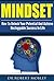 Mindset: How To Unlock Your Potential And Achieve Unstoppable Success In Life