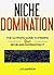 Niche Domination