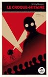 Le croque-mitaine by Jérémy Bouquin