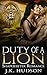 Duty of a Lion