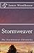 Stormweaver (Stormweaver Chronicles Book 1)