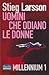 Uomini che odiano le donne by Stieg Larsson