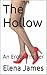 The Hollow by Elena James