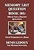 Memory List Question Book 101: 100s of Not-a-Prompt Questions (Basic Books for Memoir Writers)